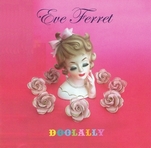 Eve Ferret - Doolally album